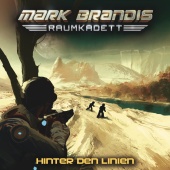 Mark Brandis - Raumkadett - 04: Hinter den Linien