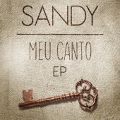 Sandy - Meu Canto - EP