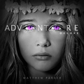 Matthew Parker - Adventure [Deluxe]