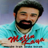 Metin Kaya - Nerde Trak Orda Bırak