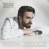 Kemal Doğulu - Selfie