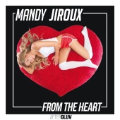 Mandy Jiroux - From The Heart