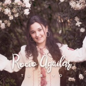 Rocío Aguilar - Tú & Yo