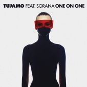 Tujamo - One On One (feat. Sorana)