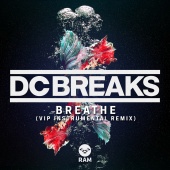 DC Breaks - Breathe [VIP Instrumental Remix]