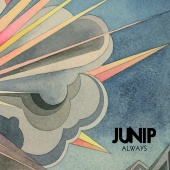 Junip - Always