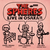 The Sphères - Live In Osaka !! [Live At Billboard Live Osaka / June 2, 2015]
