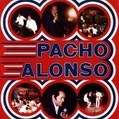 Pacho Alonso - Pacho Alonso (Remasterizado)