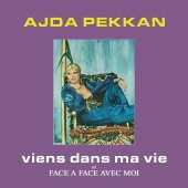 Ajda Pekkan - Viens Dans Ma Vie - Face A Face Avec Moi