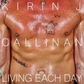 Kirin J Callinan - Living Each Day