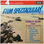 London Festival Orchestra & Stanley Black - Film Spectacular! [Vol.2]