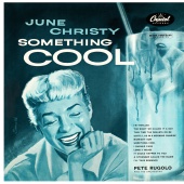June Christy - Something Cool [1955 Mono Version]