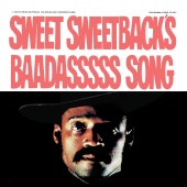 Melvin Van Peebles - Sweet Sweetback's Baadasssss Song (An Opera) [The Original Cast Soundtrack Album]