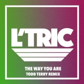 L'Tric - The Way You Are [Todd Terry Remix]