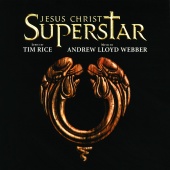 Andrew Lloyd Webber & "Jesus Christ Superstar" 1996 London Cast - Jesus Christ Superstar [Remastered 2005]