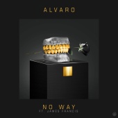 Alvaro - No Way (feat. James Francis)