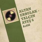 Altan Erbulak & Yalçın Ateş 6 - Keklik