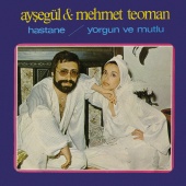 Ayşegül & Mehmet Teoman - Hastane - Yorgun ve Mutlu