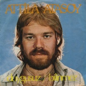 Attila Atasoy - Duygusuz - Bilinmez