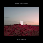 Zedd & Alessia Cara - Stay [Remixes]
