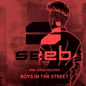 Seeb & Greg Holden - Boys In The Street