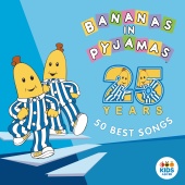 Bananas In Pyjamas - 50 Best Songs