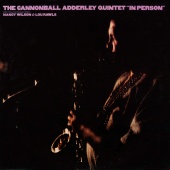 Cannonball Adderley Quintet - In Person [Live]