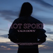 Hot Spoke - Calm Down