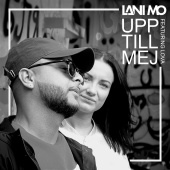 Lani Mo - Upp till mej (feat. Lova)