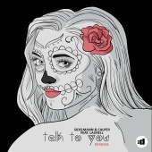 Sidelmann - Talk To You (Remixes)