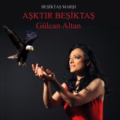 Gülcan Altan - Aşktır Beşiktaş