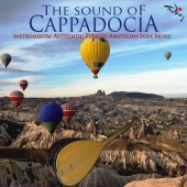 Ceyhun Çelik - The Sounds of Cappadocia