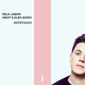 Felix Jaehn & Hight & Alex Aiono - Hot2Touch [Extended Mix]