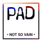 Pad - Not So Vain