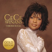 CeCe Winans - Throne Room [Gold Edition]