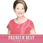 Saori Yuki - Saori Yuki Premium Best