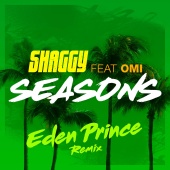 Shaggy - Seasons (Eden Prince Remix)