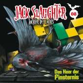 Jack Slaughter - Tochter des Lichts - 08: Das Heer der Finsternis