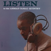 Ahmad Jamal Quintet - Listen To The Ahmad Jamal Quintet