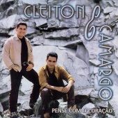 Cleiton & Camargo - Pense Com O Coração