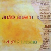 João Bosco - Bandalhismo