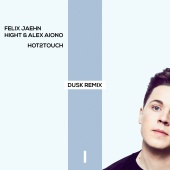Felix Jaehn & Hight & Alex Aiono - Hot2Touch [DUSK Remix]