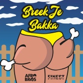 Afro Bros & Finest Sno - Breek Je Bakka