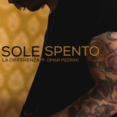 La Differenza - Sole Spento (feat. Omar Pedrini) [Radio Edit]