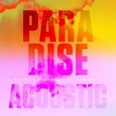 Brandon Beal & Olivia Holt - Paradise [Acoustic]