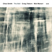 Ches Smith & Craig Taborn & Mat Maneri - The Bell