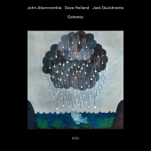 John Abercrombie & Dave Holland & Jack DeJohnette - Gateway