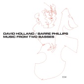 David Holland & Barre Phillips - Music From Two Basses