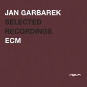 Jan Garbarek - Rarum II / Selected Recordings
