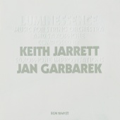 Keith Jarrett & Jan Garbarek - Luminessence
